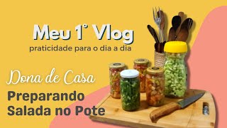 ASMR | Meu primeiro Vlog | Preparando Salada de Pote