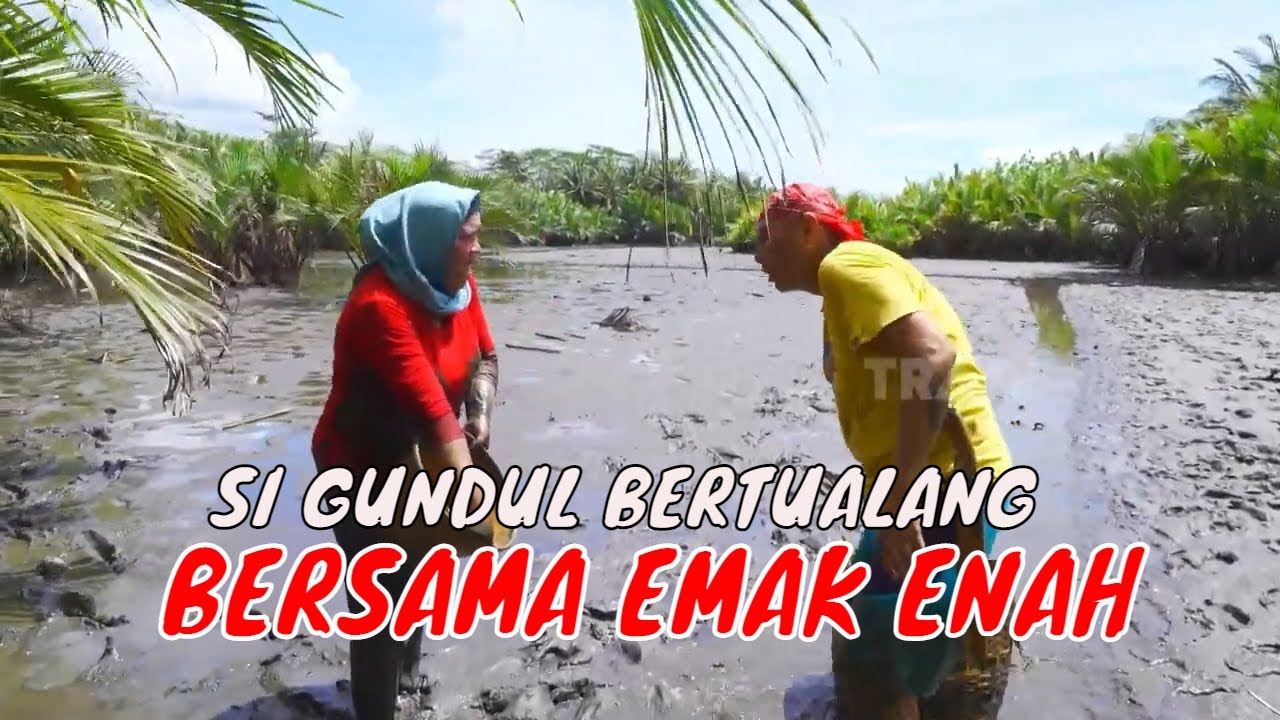 [FULL] SI GUNDUL BERTUALANG BERSAMA EMAK ENAH | JEJAK SI GUNDUL (27/04/23)