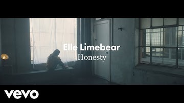 Elle Limebear - Honesty (Official Music Video)