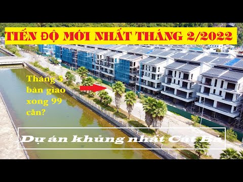 Video Công trường Cát Bà Amatina tháng 2/2022. Chuẩn bị thi... - youtube