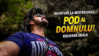 The Monumental Bridge of the Lord (Kulhava Skala) and the Waterfall on the Mysterious Vrănovăț Va...