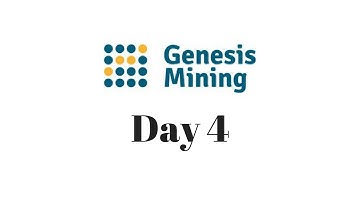 Genesis Mining - Daily Updates - Day 4