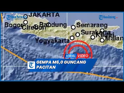 Gempa Pacitan M 6 0 Terasa hingga Jogja dan Solo