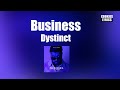 DYSTINCT - Business Ft Naza (prod. YAM & Unleaded) (Lyrics/Paroles)