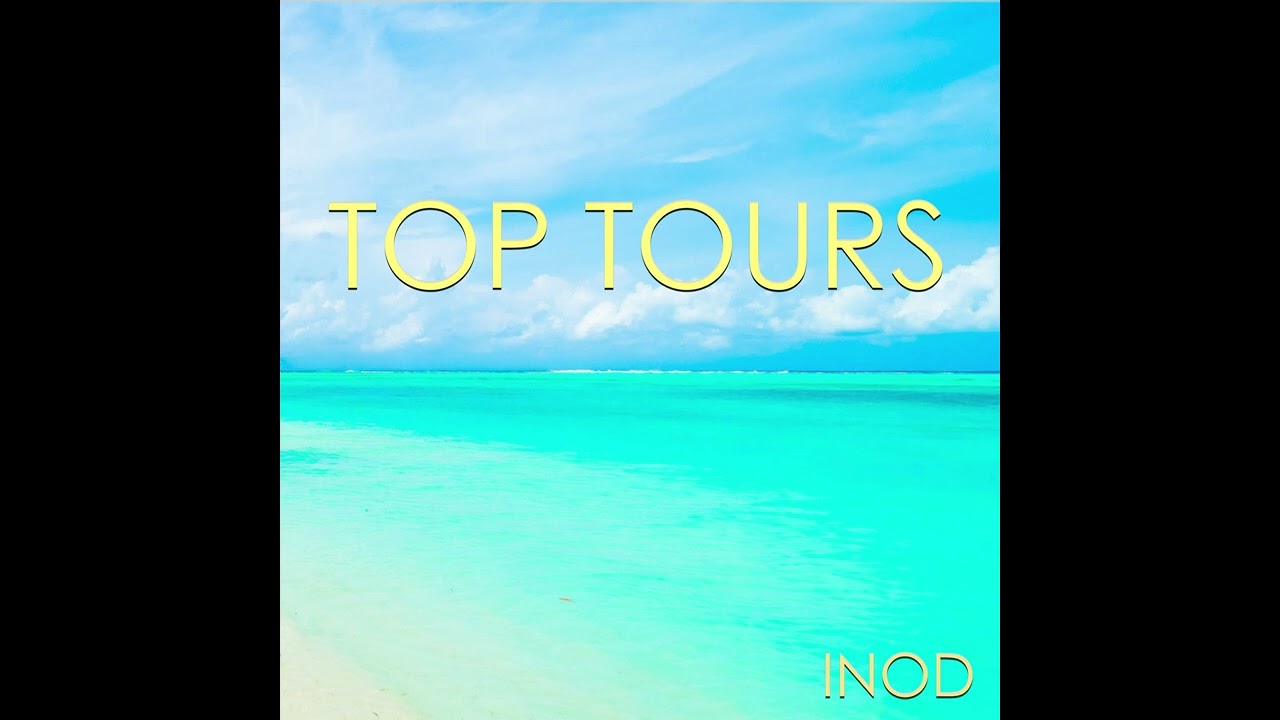 Top Tours | by INOD