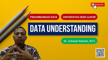 Data Understanding dan Visualisasi Data | Proses Data Mining CRISP-DM