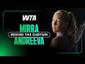 Mirra Andreeva on the Importance of Family, Growing up on Court, and Her Aspirations for the Future