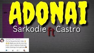 THROWBACK THURSDAY:Sarkodie-Adonai ft Castro(Lyrics)