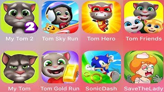 My Talking Tom 2,Tom Sky Run,Tom Hero,Tom Friends,My Tom,Tom Gold Run,Sonic Dash,Save The Lady screenshot 4