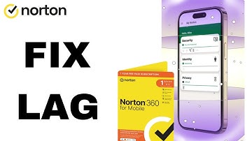 How To Fix And Solve Lag On Norton 360 App | Final Solution