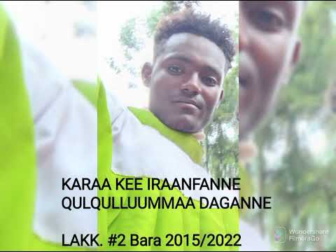 Faarfannaa Haaraa Afaan Oromoo 2015 2022 Geetuu Tamasgeen 0923832564 KARAA KEE IRAANFANNE Lakk 2