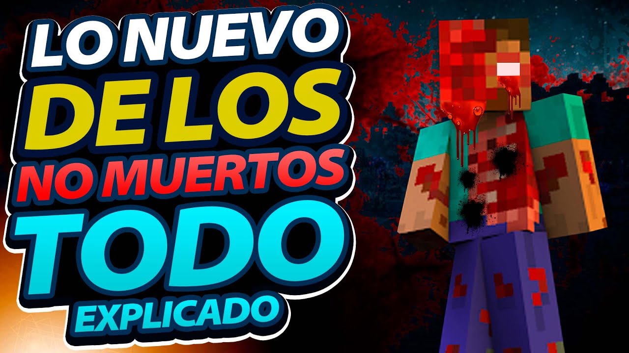 Lo NUEVO de los NO MUERTOS (Su historia explicada) - YouTube