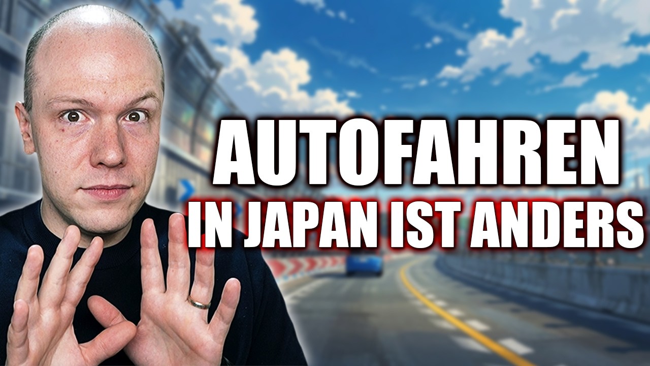 Autofahren in Japan ist ANDERS...