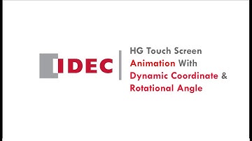 IDEC | HG Touch Screen - Animation with Dynamic Coordinate and Rotational Angle