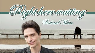 картинка: Richard Marx - Right here waiting с переводом (Lyrics)