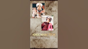 Khúc Nhạc Từ Ly || Tấn Tài & Ngọc Giàu