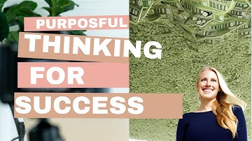 Challenge Your Assumptions: Purposeful Thinking for Success