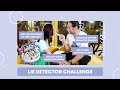 Lie Detector Challenge | Vicki Belo