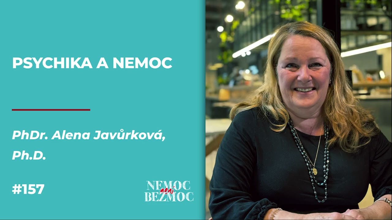 JAK reaguje naše PSYCHIKA, když nám do ŽIVOTA vstoupí diagnóza? | NnB | #157