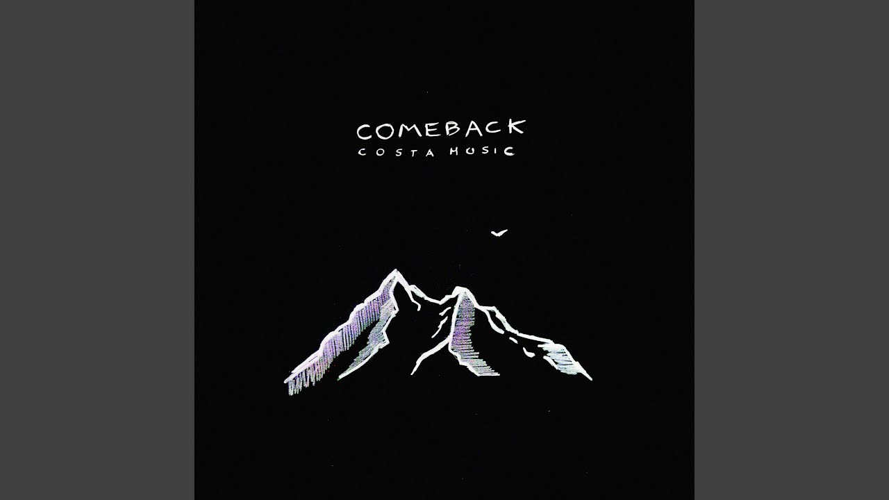 Watch Comeback on YouTube Watch Comeback on YouTube