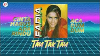 Fadia - Tau Tak Tau (Official Audio)