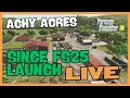 The IT Crowd - Part 1 | Achy Acres LIVE | 580hr Day 1 FS25 Save | Year 11 | Riverbend Springs
