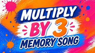 ♫ Multiplying by 3 Memory Song! EASY! Classical Conversations Cycle 2 Week 2 Math, Skip Counting 3