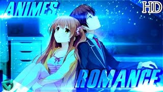 Top 7 Mejores Animes de Romance [Audio Latino] (Resubido) [Loquendo] 2017