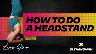 How to do a Headstand for Beginners | Ft. Laruga Glaser screenshot 3
