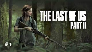 The Last of Us Part II: De vuelta a la aventura | En Español Latino #1 #thelastofuspartII