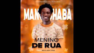 Menino De Rua-Mano Chaba - Instrumental Kuduro.prod.nelo Boy Pro. Original Mix