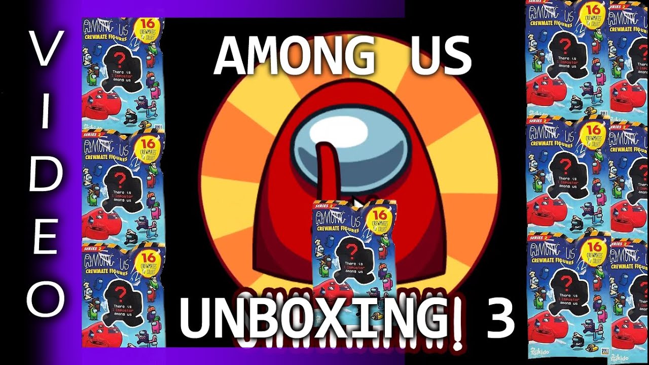 Among Us 3 Unboxing - Sep 2024