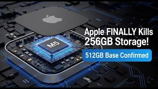M5 Mac Mini Leaks: Apple FINALLY Kills 256GB Storage! (512GB Base Confirmed)