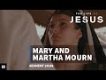 Mary and martha mourn  the life of jesus  28