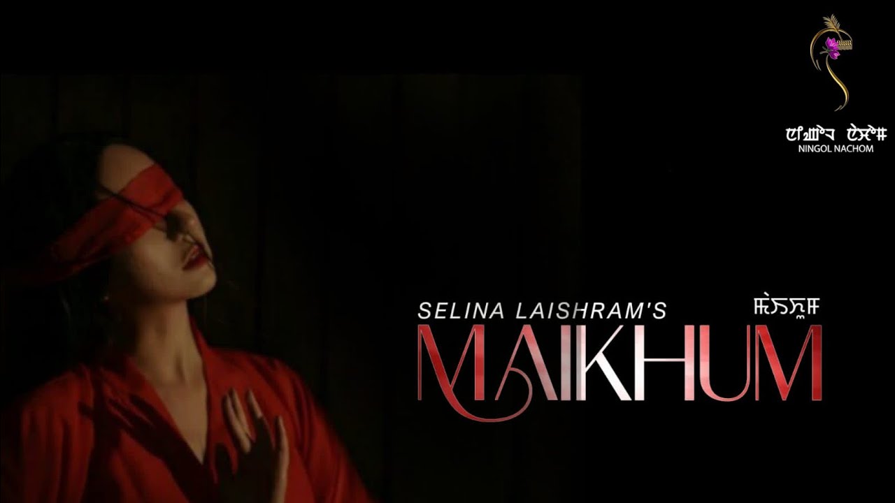 MAIKHUM (EP.02) // SELINA LAISHRAM // SONAM CHANU