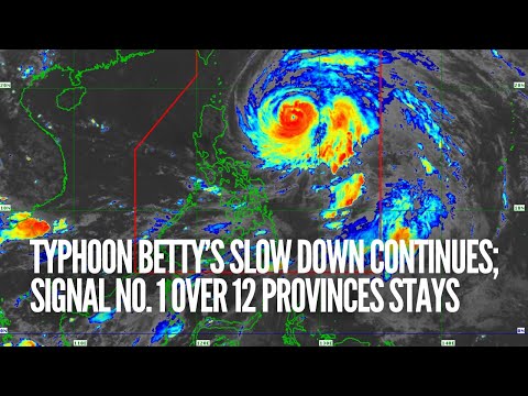 Typhoon Betty’s slow down continues; Signal No. 1 over 12 provinces stays