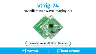The Vayyar vTrig - 60GHz mmWave Evaluation Kit
