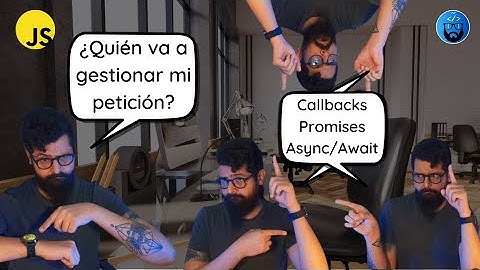 Callbacks, Promises y Async/Await - Asincronía en JavaScript