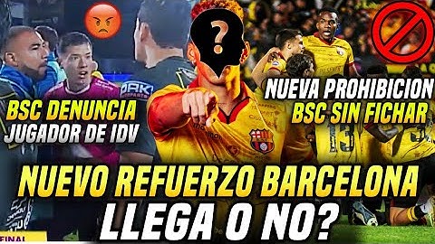 LLEGA O NO el NUEVO REFUERZO BARCELONA? BSC DENUNCIA a JUGADOR de IDV! OTRA PROHIBICIÓN FIFA a BSC