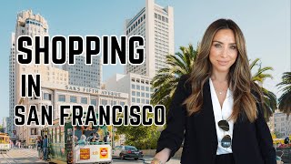 Where to Shop In San Francisco | San Francisco Shopping