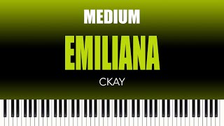CKay – Emiliana | MEDIUM Piano Cover