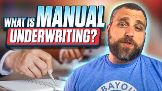 What Is FHA Manual Underwriting?