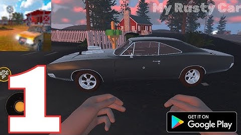 My Rusty Car (Early Access) l Gameplay Walkthrough Part 1 l Car Rebranding l