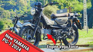 New Yamaha PG -1  2024 !! Underbone Adventure with Engine Vega force !!