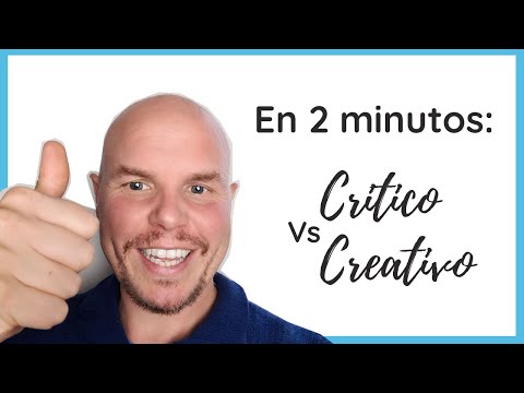 Vídeo: Diferencia Entre Pensamiento Creativo Y Pensamiento Crítico