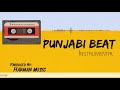 Punjabi Beat Instrumental Harman Music Punjabi Beat Instrumental Harman Music