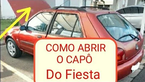 Como abrir o capô de um Fiesta?