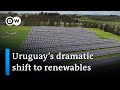 Uruguay: The clean energy transition | Global Ideas