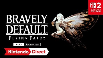 Bravely Default Flying Fairy HD Remaster – Tráiler de presentación (Nintendo Switch 2)