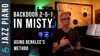 Video thumbnail of "Backdoor 2-5 Progression in "Misty" using Berklee's method | Jazz Harmony Lesson"